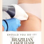 Brazilian Laser Hair Removal options
